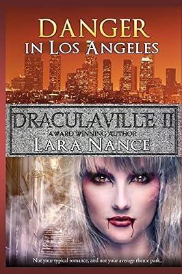 Danger in Los Angeles: 2 (The Draculaville Series) by Nance, Lara | Paperback | Fiction
