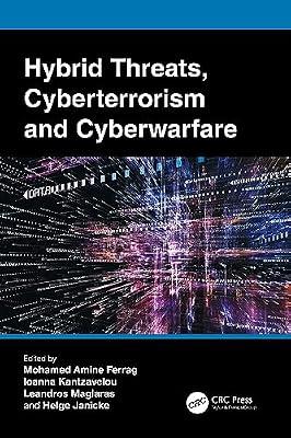 Hybrid Threats, Cyberterrorism and Cyberwarfare | Paperback | Information Warfare