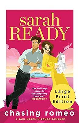 Chasing Romeo: 1 (Soul Mates in Romeo Romance) by Ready, Sarah | Paperback | Modern & Contemporary Fiction (Post C 1945)