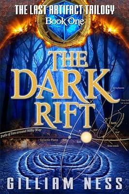 The Last Artifact - Book One - The Dark Rift: The Supernatural Grail Quest Zombie Apocalypse: 1 (The Last Artifact Trilogy) by Ness, Gilliam | Paperback | Fiction
