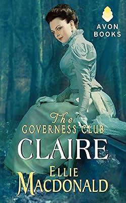 The Governess Club: Claire by Macdonald, Ellie | Mass_Market | Fiction