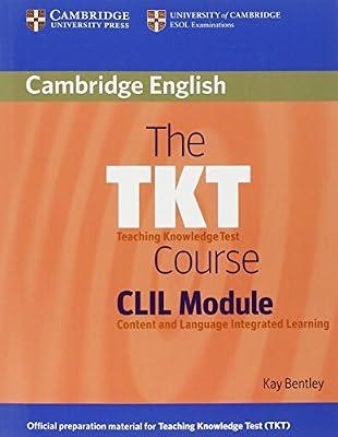 The TKT Course CLIL Module by Bentley | Paperback | Language Study