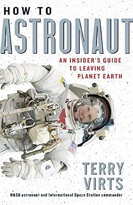 How to Astronaut by Virts, Terry | Hardcover | Astronomy