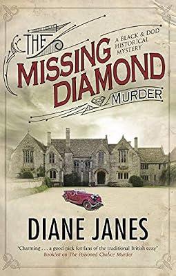 The Missing Diamond Murder: 3 (Black & Dod Mysteries, 3) by Janes, Diane | Hardcover | Fiction