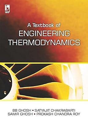 A TEXTBOOK OF ENGINEERING THERMODYNAMICS by P.C. Roy; Samir Ghosh; Satyajit Chakrabarti; B.B. Ghosh | Paperback