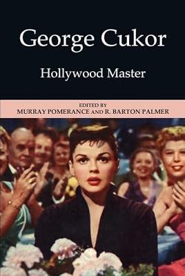 George Cukor: Hollywood Master | Hardcover | Performing Arts