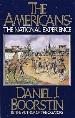 Americans: The National Experience: 2 by Boorstin, Daniel J. | Paperback | History