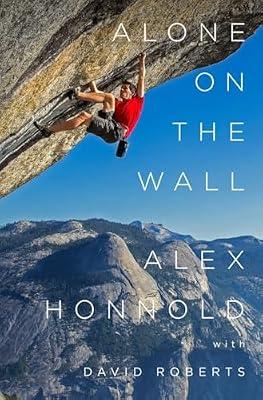Alone on the Wall by Honnold, Alex | Hardcover | Sports & Recreation