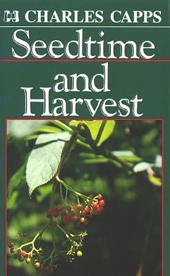 Seedtime and Harvest by Capps, Charles | Pamphlet