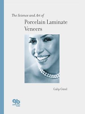 The Science and Art of Porcelain Laminate Veneers by Gurel, Galip | Hardcover | Dentistry 2