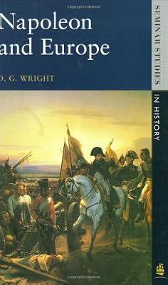 Napoleon and Europe (Seminar Studies In History) by Wright, D.G. | Paperback | European History