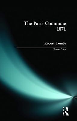 The Paris Commune, 1871 (Turning Points) by Tombs, Robert | Paperback | History 2