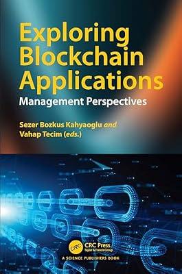 Exploring Blockchain Applications: Management Perspectives | Hardcover | It And Information Systems Management