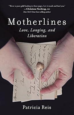 Motherlines: Love, Longing, and Liberation by Reis, Patricia | Paperback | Biography & Autobiography