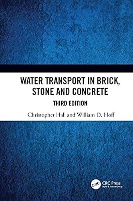 Water Transport in Brick, Stone and Concrete by Hoff, William D.; Hall, Christopher | Hardcover | Building Construction And Materials