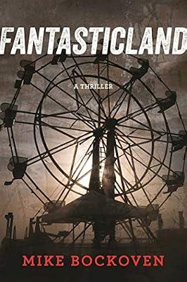 FantasticLand: A Novel by Bockoven, Mike | Hardcover | Fiction