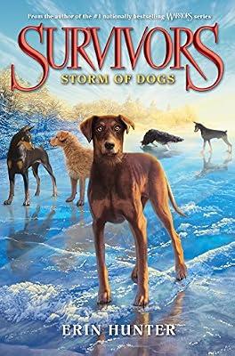 Survivors #6: Storm of Dogs by Hunter, Erin | Hardcover | Juvenile Fiction: Animals