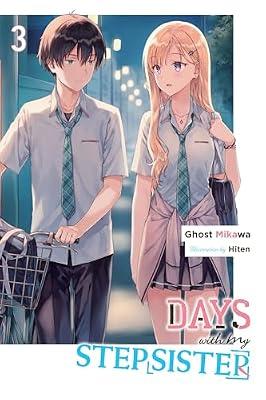 Days with My Stepsister, Vol. 3 (light novel) (Volume 3) (Days with My Stepsister (light novel), 3) by Ghost Mikawa, Ghost | Paperback | Fiction