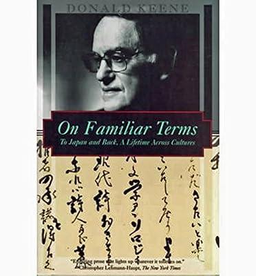On Familiar Terms: To Japan and Back (Kodansha globe series) by Keene, Donald | Paperback | Literary Studies: Fiction