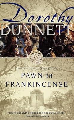 Pawn in Frankincense: Book Four in the Legendary Lymond Chronicles by Dunnett, Dorothy | Paperback | Fiction