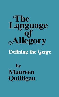The Language of Allegory: Defining the Genre by Quilligan, Maureen | Hardcover | Literature: History & Criticism 2