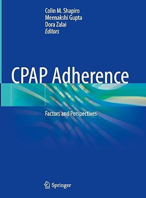 CPAP Adherence: Factors and Perspectives | Hardcover | Otorhinolaryngology (Ent) 2