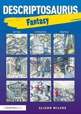 Descriptosaurus: Fantasy by Wilcox, Alison | Paperback | Education