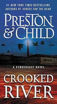 Crooked River: 19 (Agent Pendergast) by Preston, Douglas; Child, Lincoln | Hardcover | Fiction