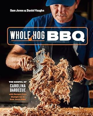 Whole Hog BBQ by Sam Jones and Daniel Vaughn | Hardcover | Cooking