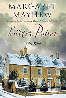 Bitter Poison: An English Village Cosy Featuring the Colonel: 5 (Village Mystery) by Mayhew, Margaret | Hardcover | Fiction