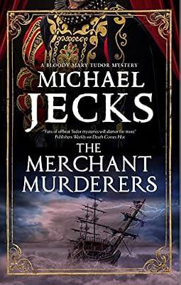 The Merchant Murderers by Jecks, Michael | Hardcover | Fiction