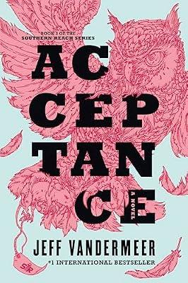 Acceptance (Southern Reach Trilogy) by VanderMeer, Jeff | Paperback | Fiction: Science Fiction