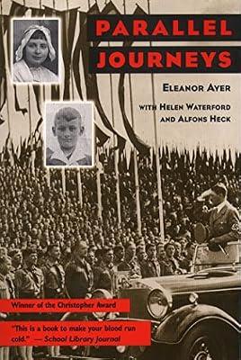 Parallel Journeys by Waterford, Helen; Heck, Alfons; Ayer, Eleanor H. | Paperback | Young Adult Nonfiction