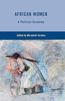 African Women: A Political Economy by UNKNOWN | Paperback | Cultural Studies
