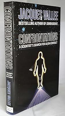 Confrontations: Scientist's Search for Alien Contact by Vallee, Jacques | Hardcover | Mind