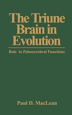The Triune Brain in Evolution: Role in Paleocerebral Functions by MacLean, Paul D. | Hardcover | Medical 2