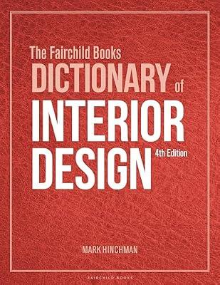 The Fairchild Books Dictionary of Interior Design: Bundle Book + Studio Access Card by Hinchman, Mark | Paperback | Design