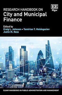 Research Handbook on City and Municipal Finance (Elgar Handbooks in Public Administration and Management) | Hardcover | Urban Economics