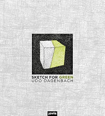 Sketch for Green by Dagenbach, Udo | Perfect | Landscape Art & Architecture