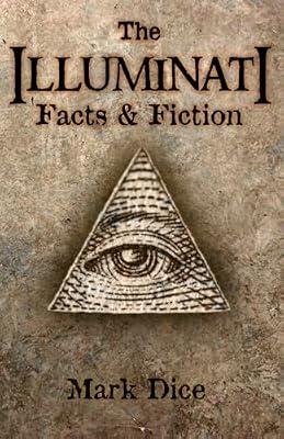 The Illuminati by Dice, Mark | Paperback | Social Science