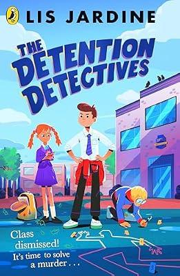 The Detention Detectives by Jardine, Lis | Paperback | Crime & Mystery Fiction (Children'S
