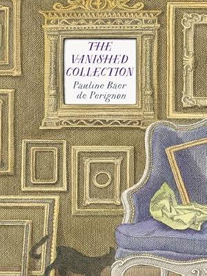 The Vanished Collection by De Perignon, Pauline Baer | Paperback | Biography & Autobiography