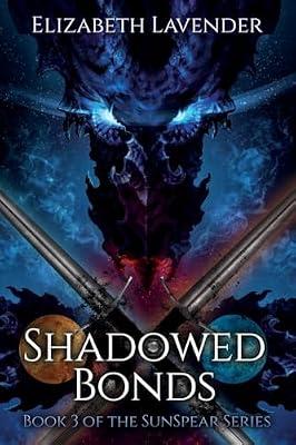Shadowed Bonds by Lavender, Elizabeth | Paperback | Fantasy