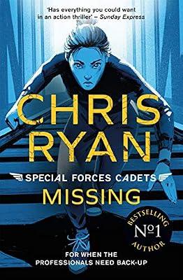 Special Forces Cadets 2: Missing by Ryan, Chris | Paperback | Juvenile Fiction