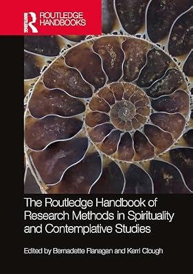 The Routledge Handbook of Research Methods in Spirituality and Contemplative Studies (Routledge Handbooks in Religion) | Hardcover | Religion