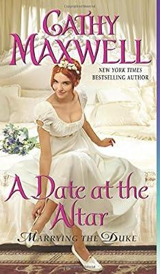 A Date at the Altar: Marrying the Duke by Maxwell, Cathy | Mass_Market | Fiction