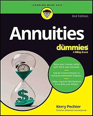 Annuities for Dummies (For Dummies (Business & Personal Finance)) by Pechter, Kerry | Paperback | Business & Economics