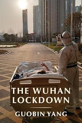 The Wuhan Lockdown by Yang, Guobin | Paperback | Social Science