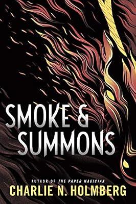 Smoke & Summons by Holmberg, Charlie N. | Paperback | Fiction