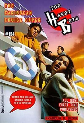 The Caribbean Cruise Caper (Volume 154) (Hardy Boys) by Dixon, Franklin W. | Paperback | Juvenile Fiction